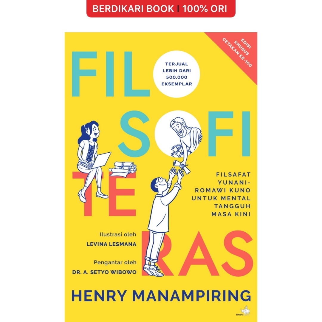Filosofi Teras Filsafat Yunani Kuno untuk Mental Tangguh Masa Kini - Gramedia