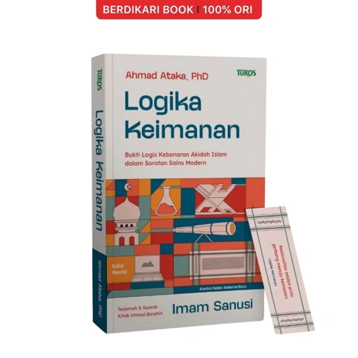 Image of Logika Keimanan (Bukti Logis Kebenaran Akidah Islam dalam Sorotan Sains Modern) - Renebook