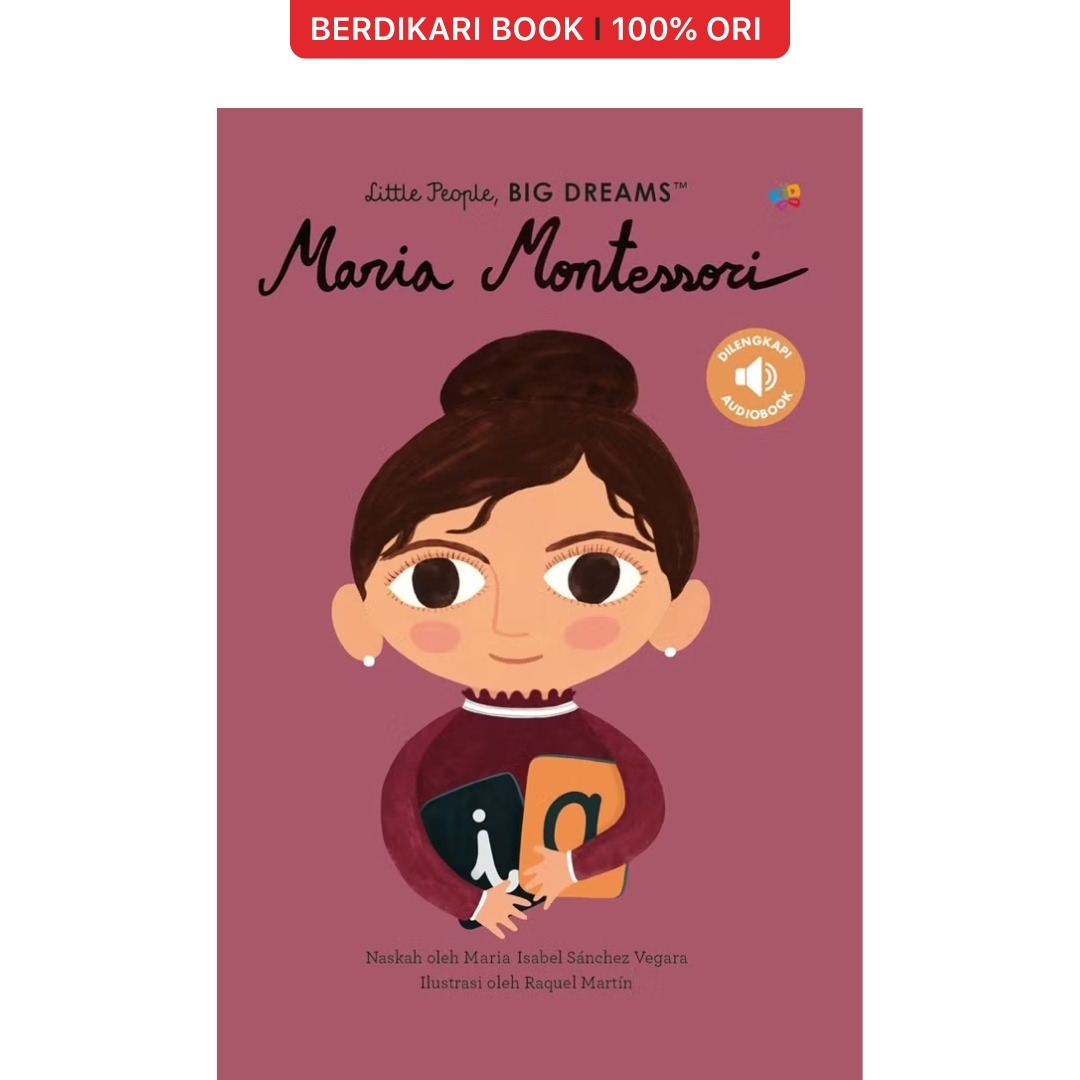 Little People Big Dreams: Maria Montessori - Gramedia