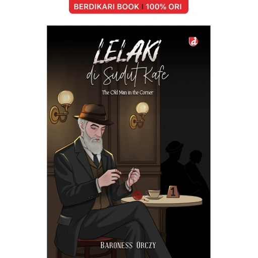 Image of Lelaki di Sudut Kafe The Old Man in the Corner - Diva Press