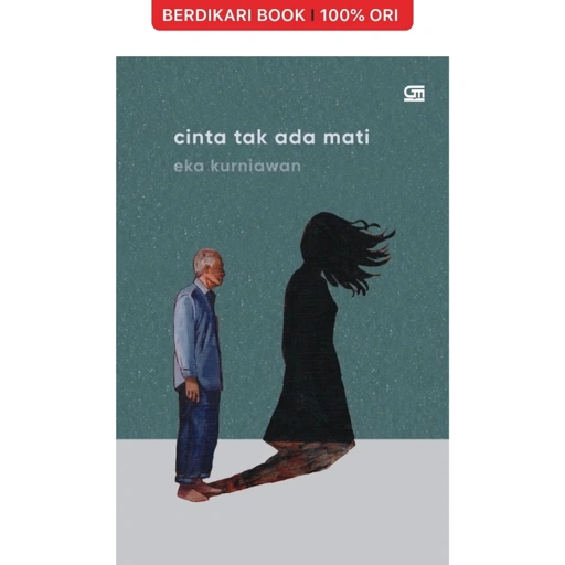 Image of Cinta Tak Ada Mati Eka Kurniawan - Gramedia