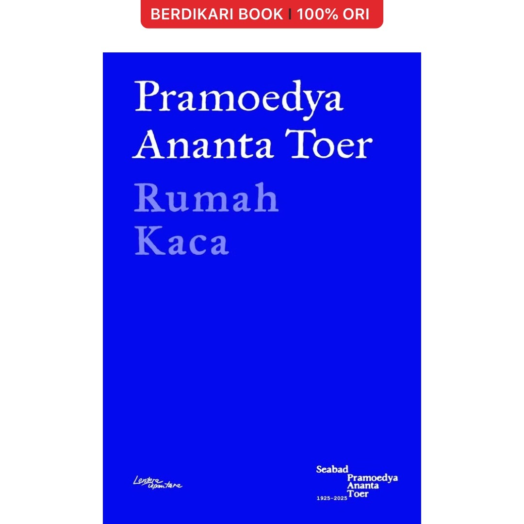 Rumah Kaca (Pramoedya Ananta Toer) - Gramedia / Lentera