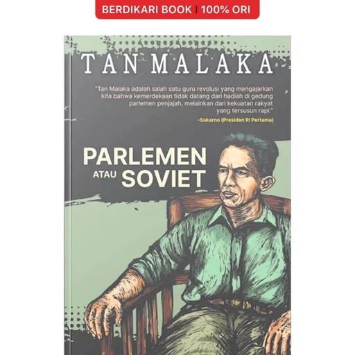 Parlemen atau Soviet Tan Malaka - Narasi
