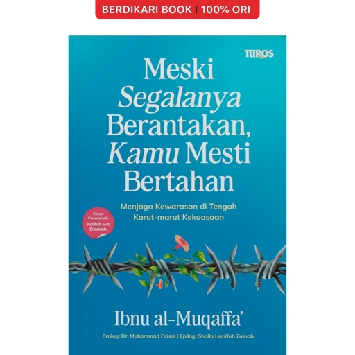 Meski Segalanya Berantakan, Kamu Mesti Bertahan - Renebook