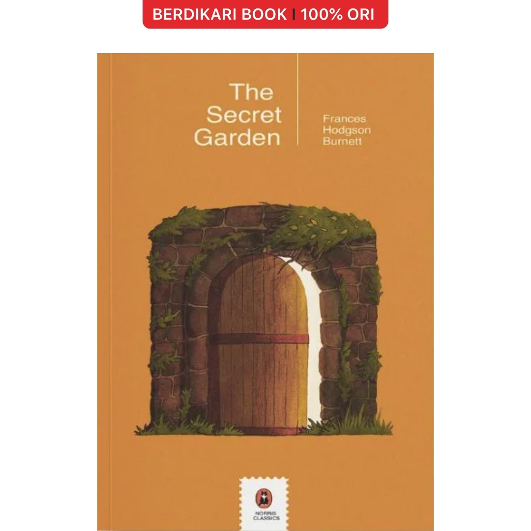 The Secret Garden by Frances Hodgson Burnett (English Version) - Norris Book