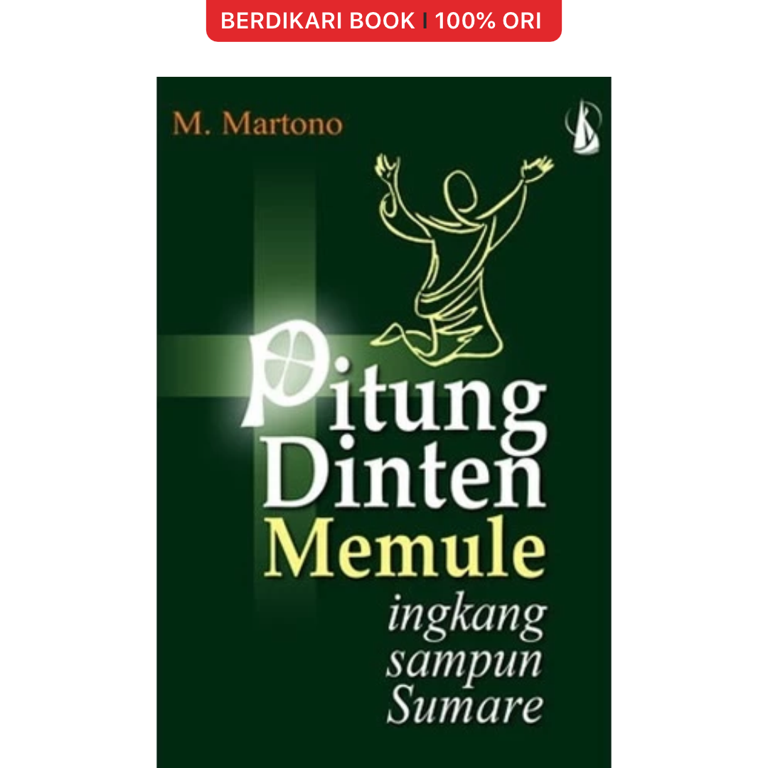 Pitung Dinten Memule Ingkang Sampun Sumare - Kanisius