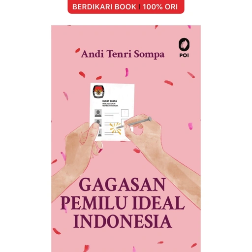 Gagasan Pemilu Ideal Indonesia - Obor