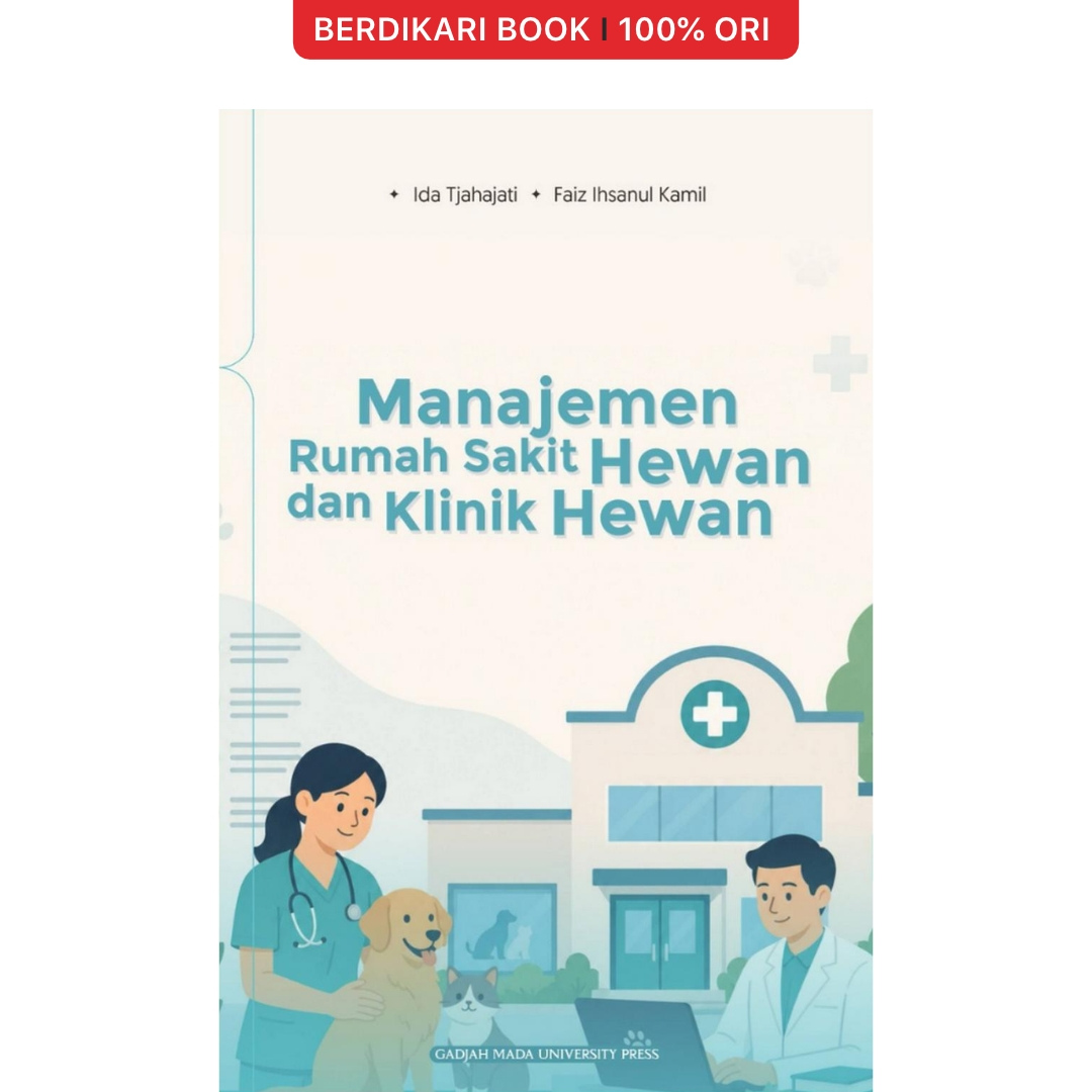 Manajemen Rumah Sakit Hewan dan Klinik Hewan - UGM Press