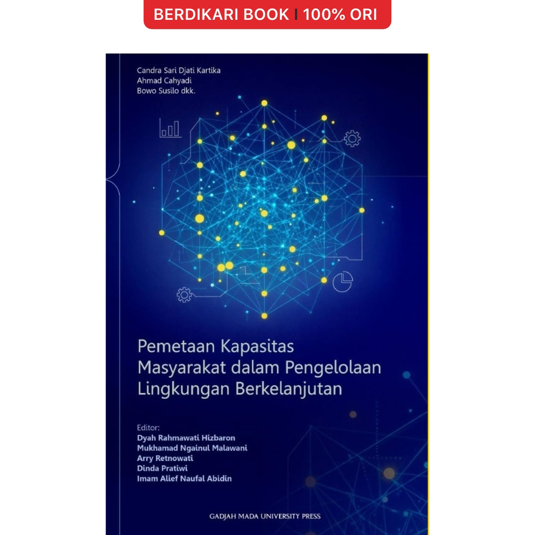 Pemetaan Kapasitas Masyarakat dalam Pengelolaan Lingkungan Berkelanjutan - UGM Press