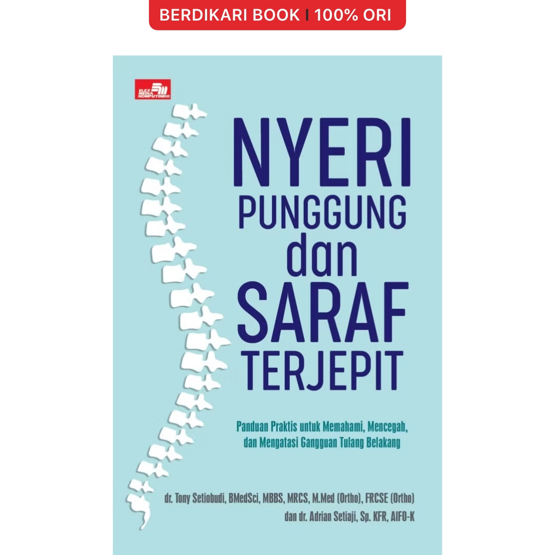 Nyeri Punggung dan Saraf Terjepit - Gramedia