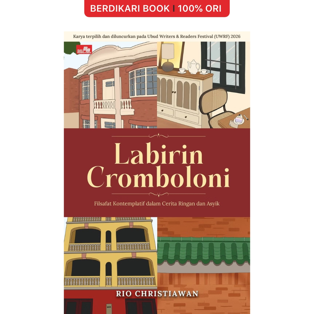 Labirin Cromboloni Filsafat Kontemplatif dalam Cerita Ringan dan Asyik - Gramedia