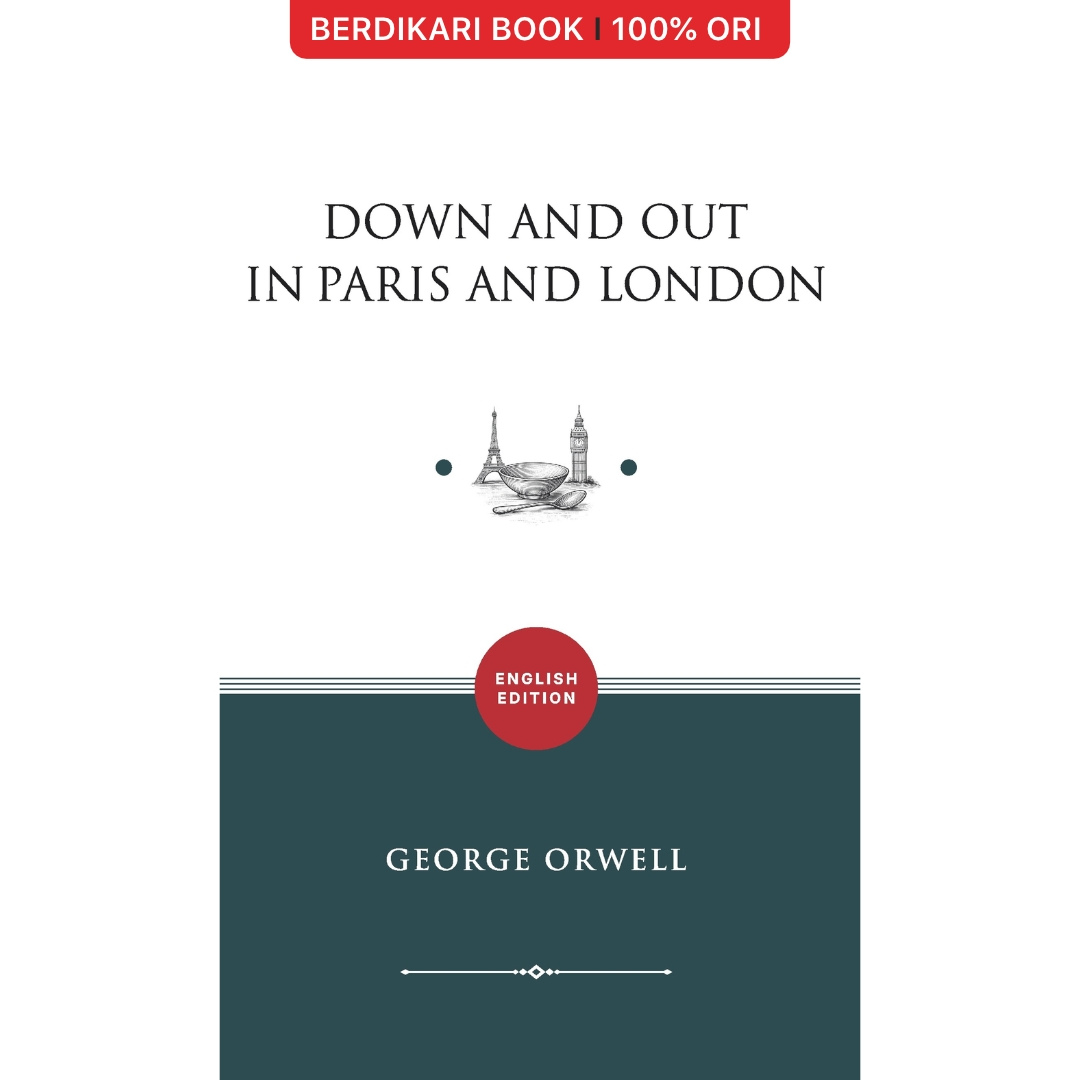 Down and Out in Paris and London (English Version) - Basabasi