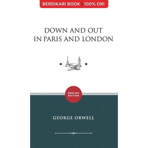Down and Out in Paris and London (English Version) - Basabasi