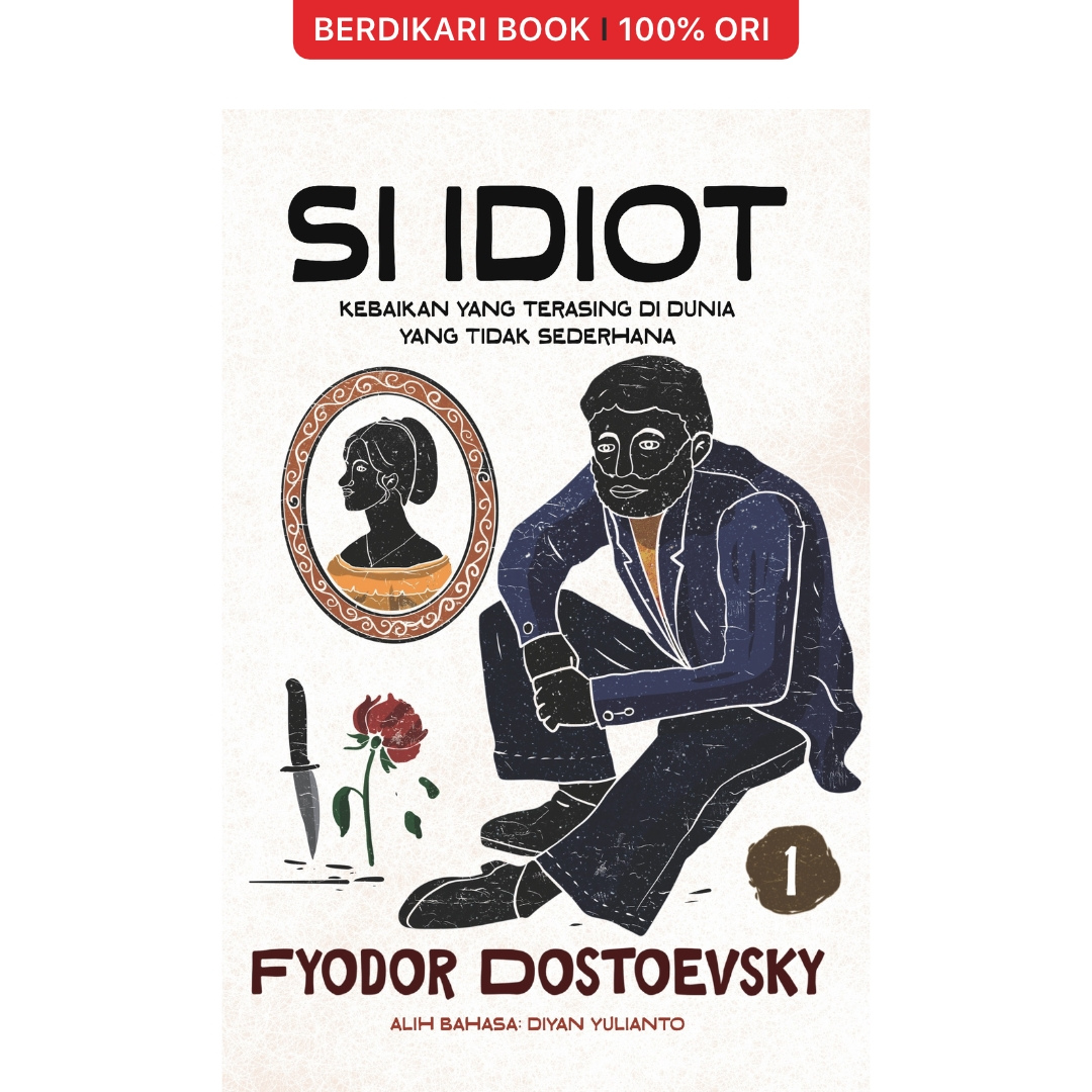 Si Idiot by Fyodor Dostoevsky - Diva Press