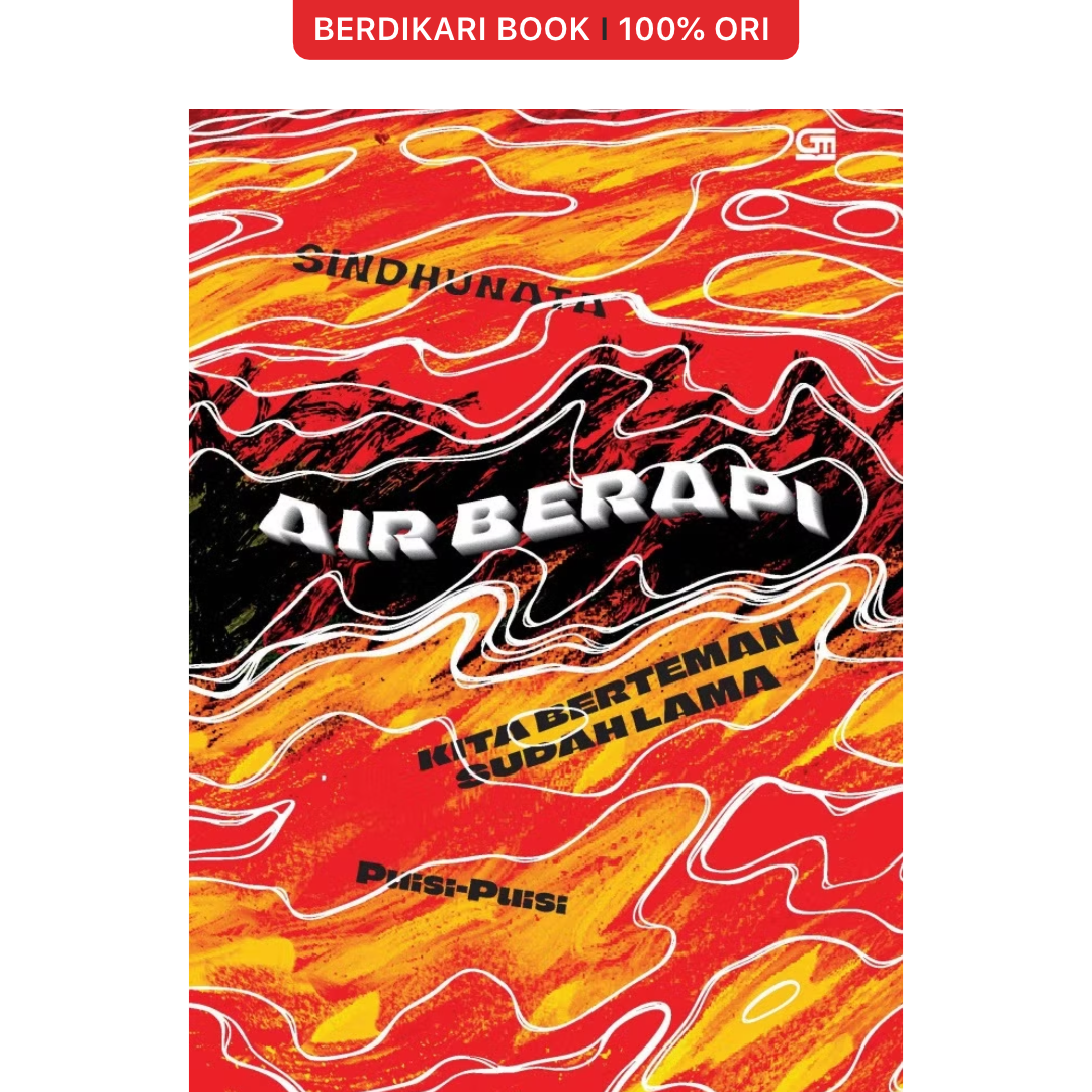 Air Berapi: Kita Berteman Sudah Lama by Sindhunata - Gramedia
