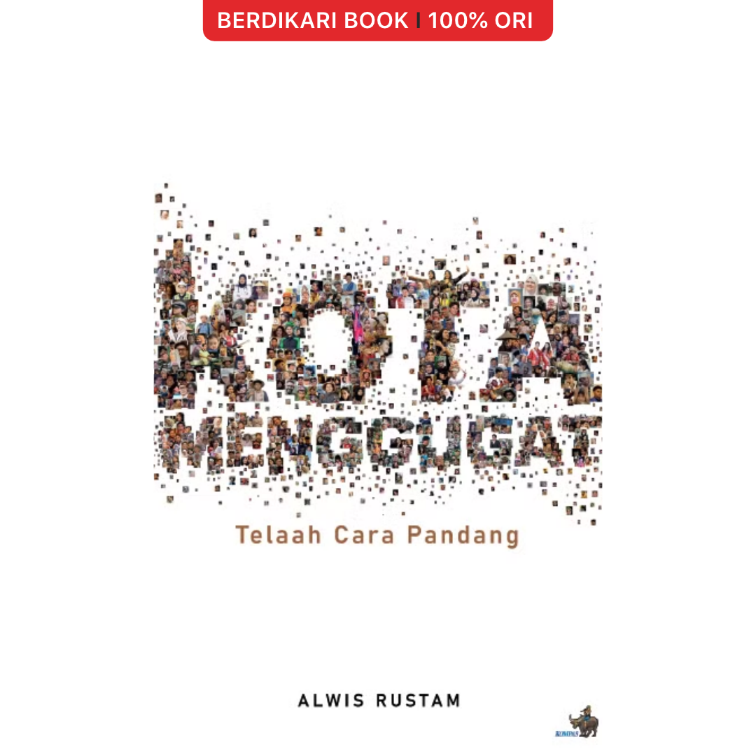 Kota Menggugat by Alwis Rustam - Gramedia
