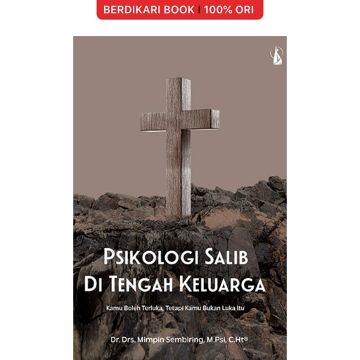 Psikologi Salib di Tengah Keluarga - Kanisius