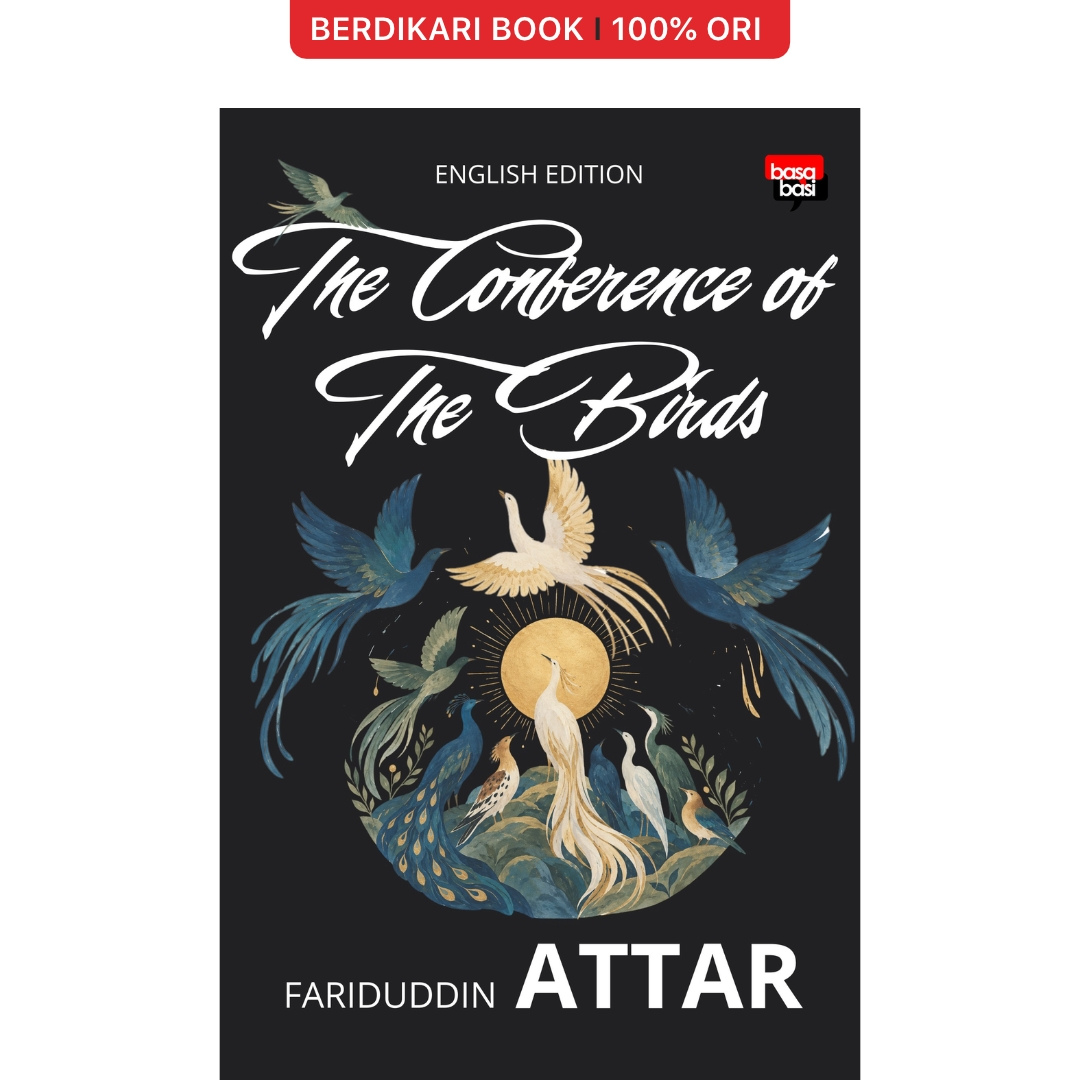 The Conference of The Birds by Fariduddin Attar (English Version) - Basabasi