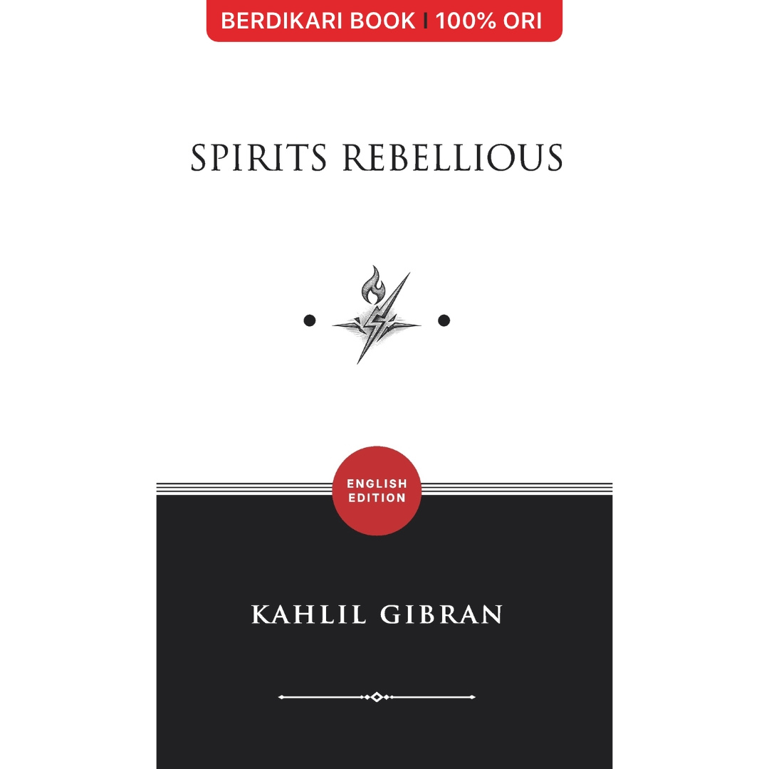 Spirits Rebellious by Kahlil Gibran (English Version) - Basabasi