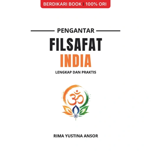Pengantar Filsafat India; Lengkap dan Praktis - Diva Press