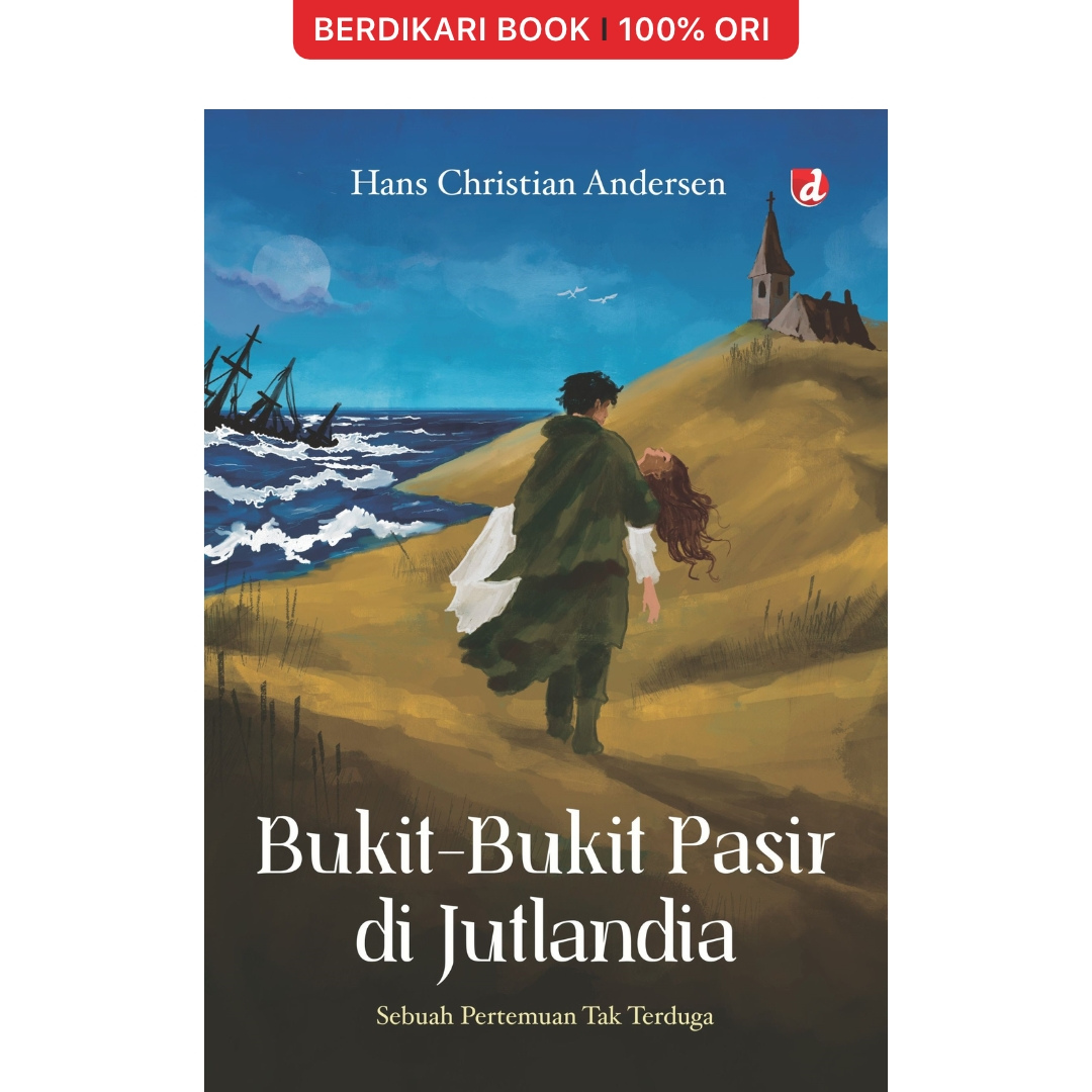 Bukit-Bukit Pasir di Jutlandia Sebuah Pertemuan Tak Terduga - Diva Press