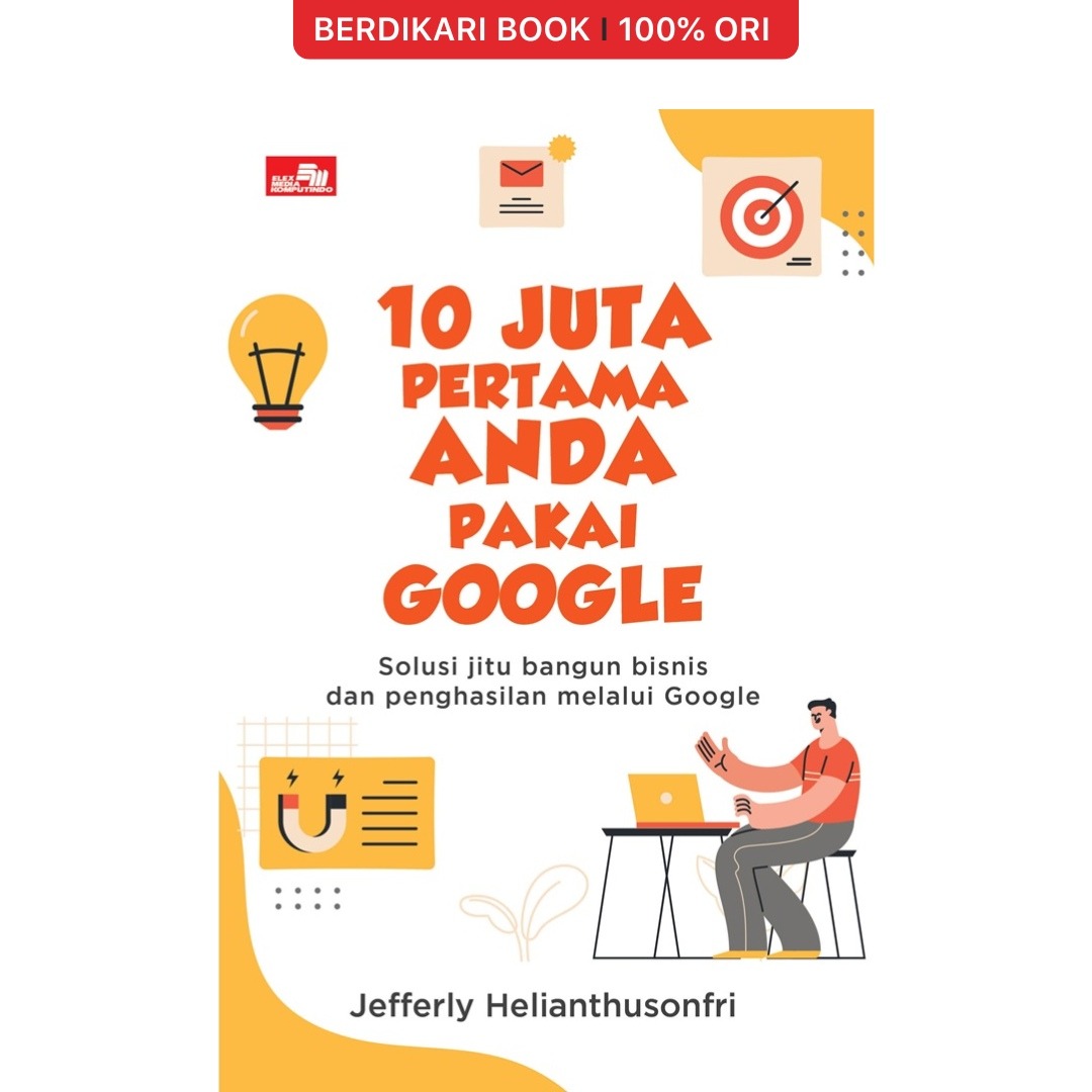 10 Juta Pertama Anda Pakai Google - Gramedia