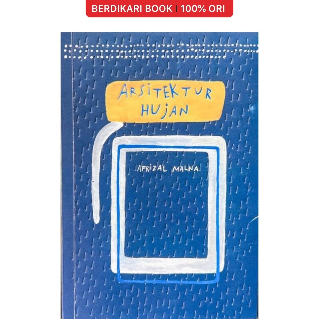 Arsitektur Hujan by Afrizal Malna - Warning Books