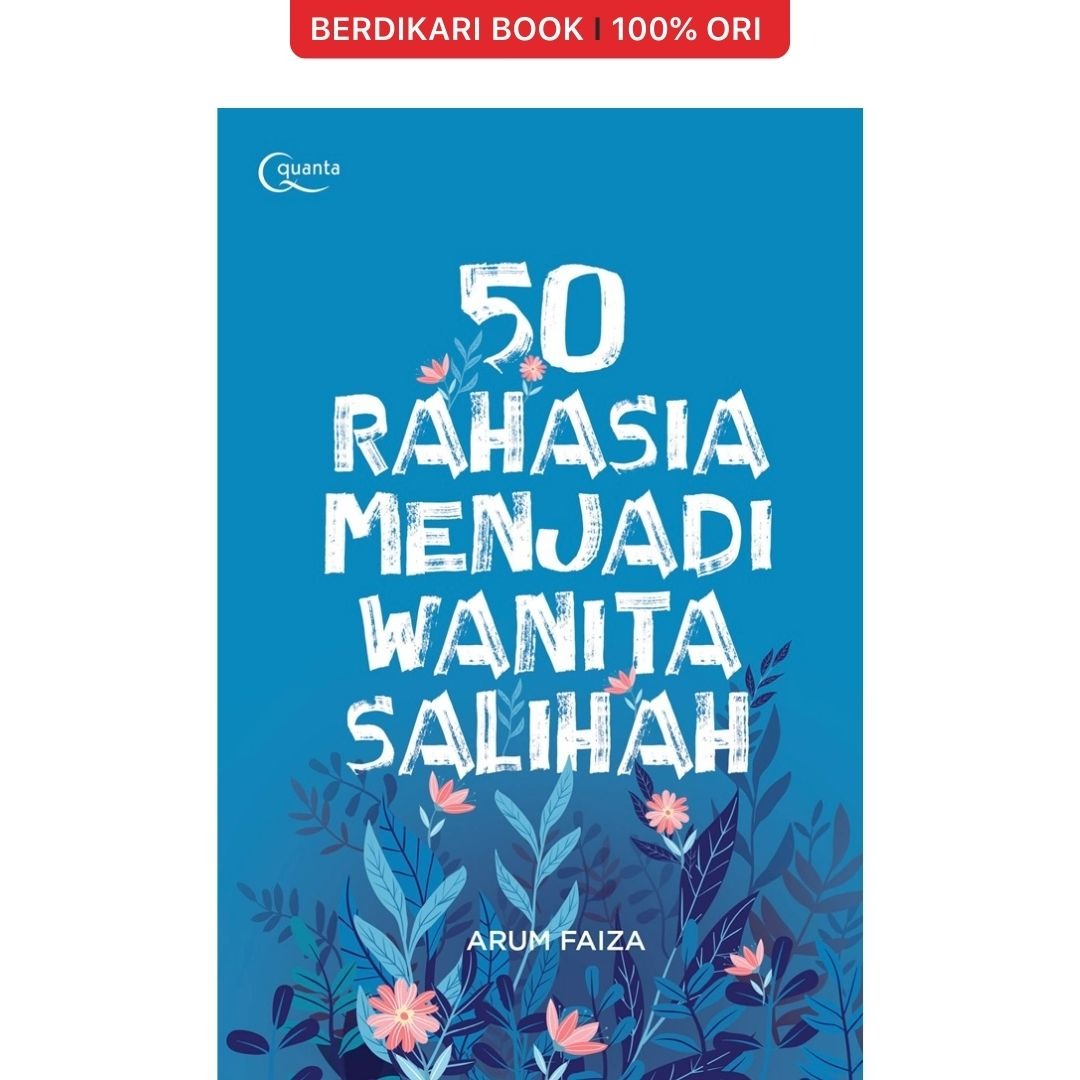 50 Rahasia Menjadi Wanita Salihah - Gramedia