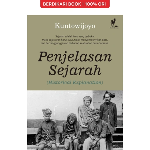 Penjelasan Sejarah by Kuntowijoyo - MataBangsa