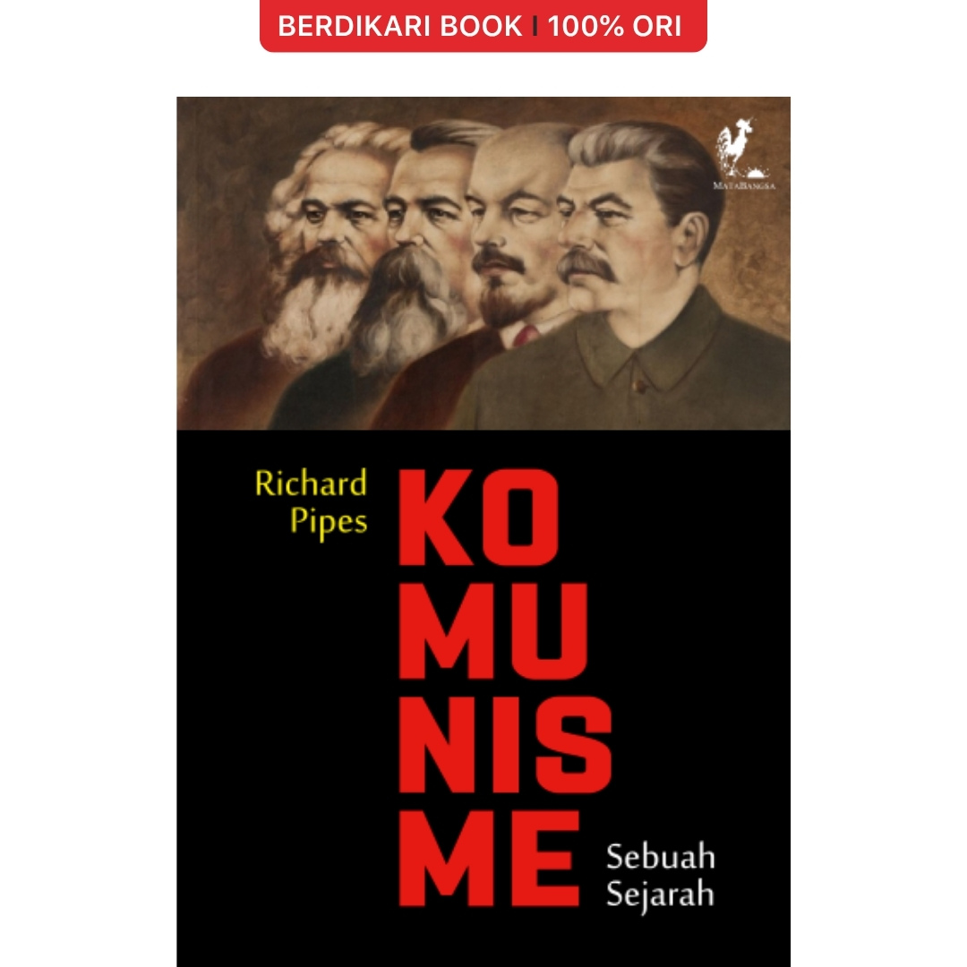 Komunisme Sebuah Sejarah by Richard Pipes - MataBangsa