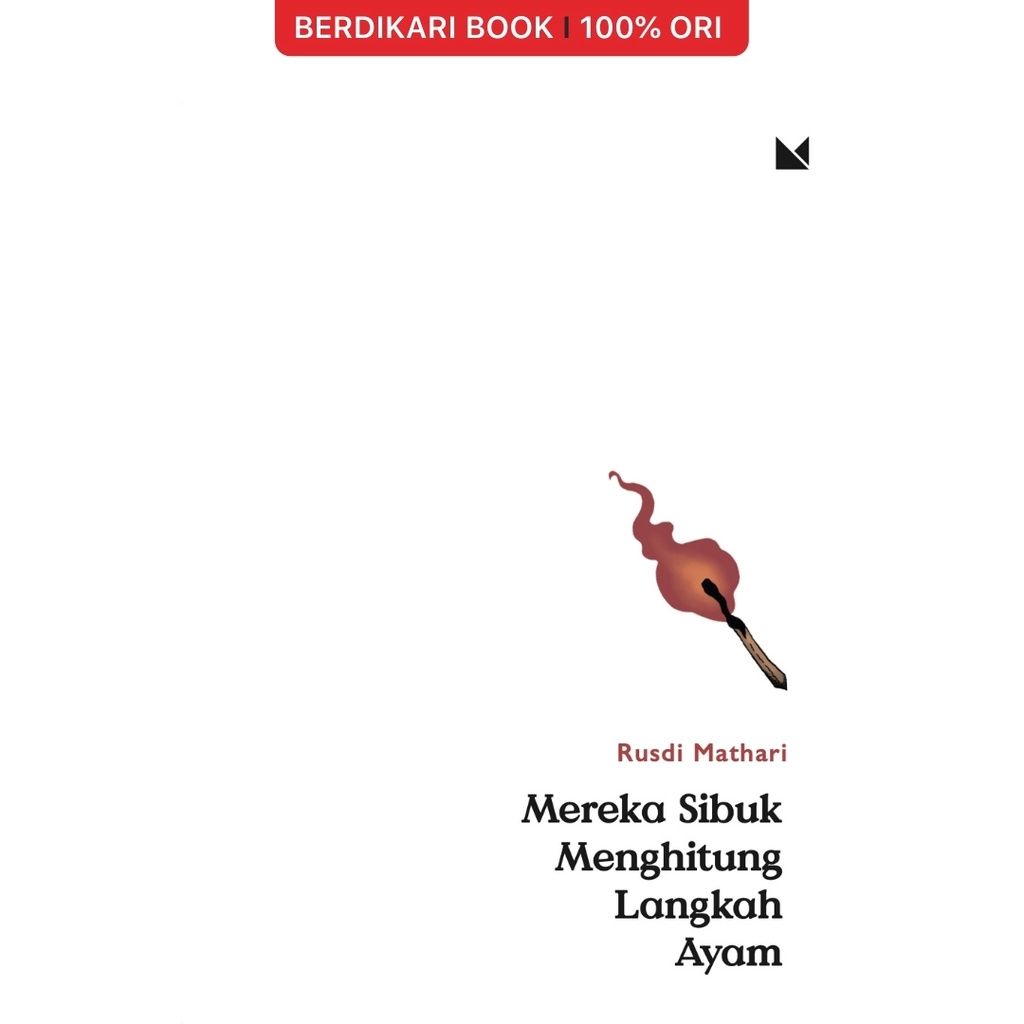 Mereka Sibuk Menghitung Langkah Ayam (Edisi Revisi) - Buku Mojok