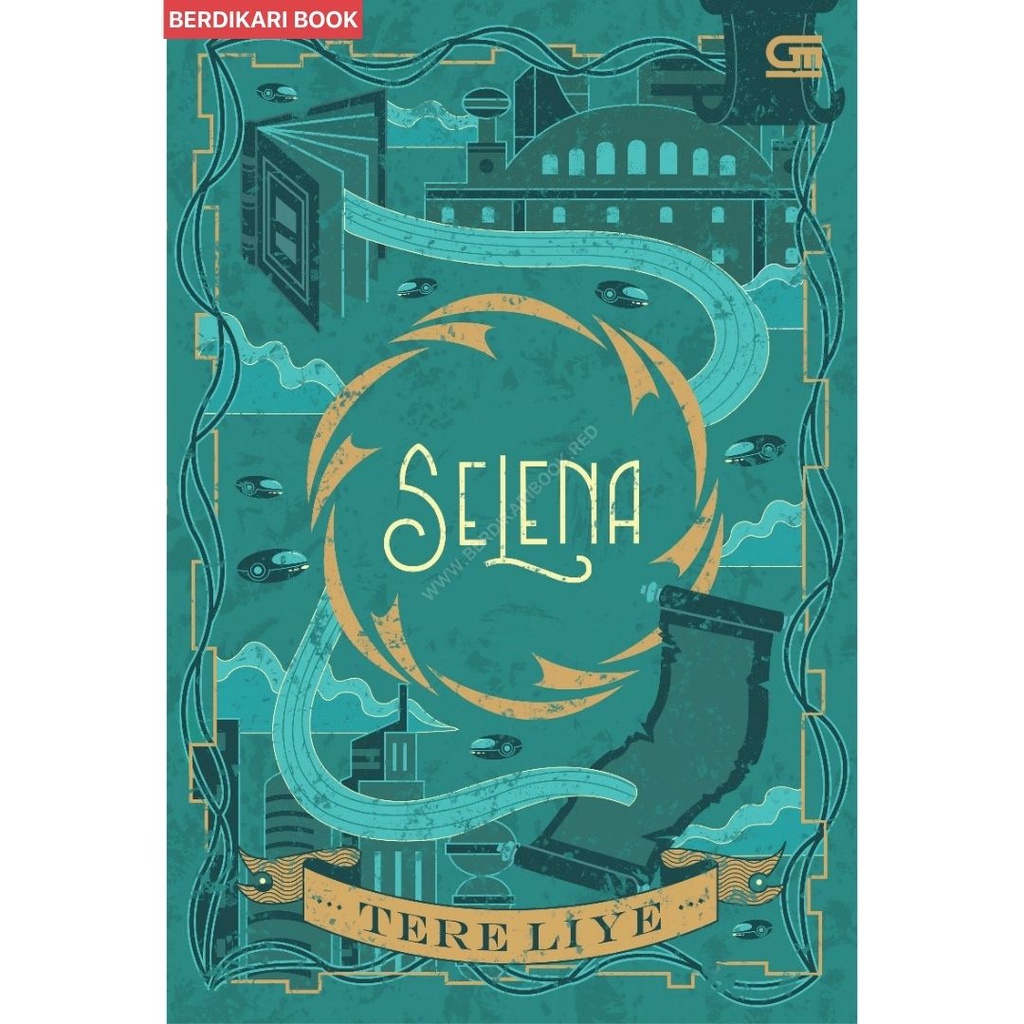 Selena Tere Liye - Gramedia/Sabak