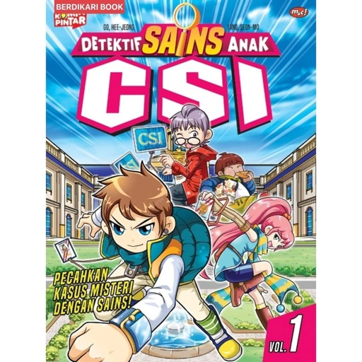 Image of Detektif Sains Anak Csi 01 - Pecahkan Kasus Misteri Dengan Sains! - Gramedia