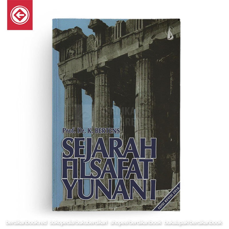 Sejarah Filsafat Yunani (K. Bertens) - Kanisius