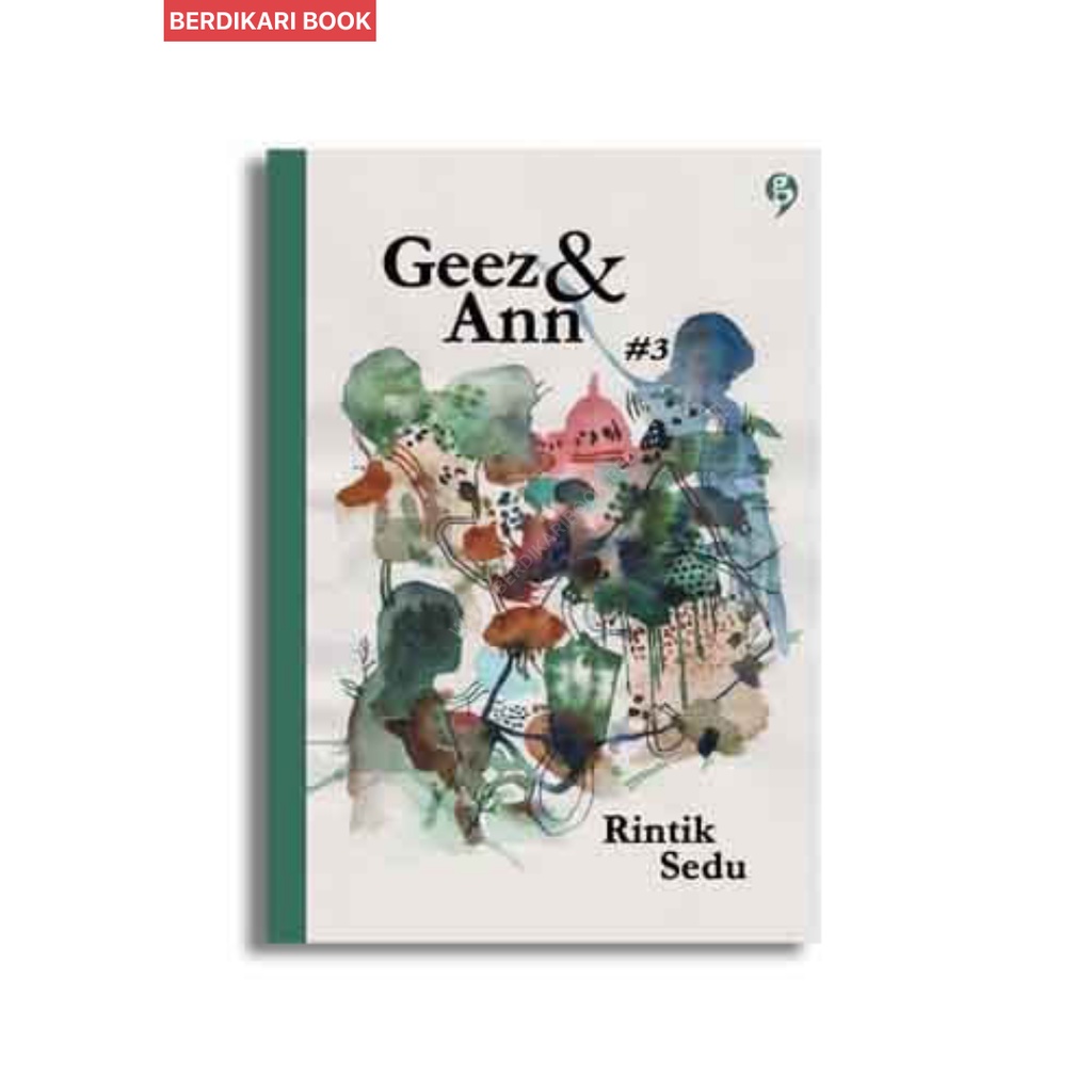 Geez and Ann #3 by Rintik Sedu - KBC