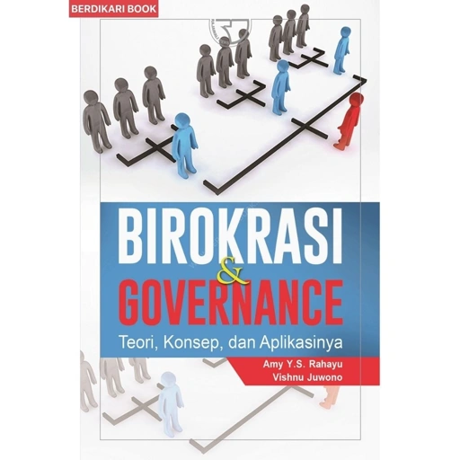 Image of Birokrasi dan Governance – Amy YS Rahayu - Rajawali Pers