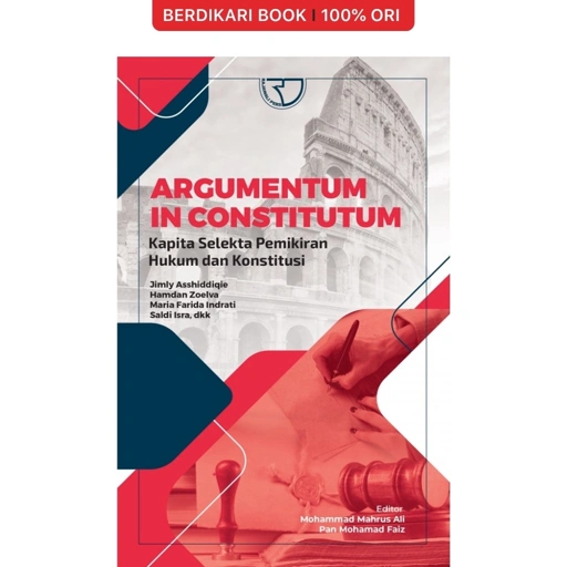 Image of Argumentum in Constitutum: Kapita Selekta Pemikiran Hukum dan Konstitusi - Rajawali Pers