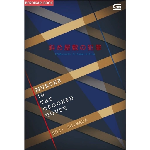 Image of Soji Shimada; Pembunuhan di Rumah Miring (Murder in the Crooked House) - Gramedia