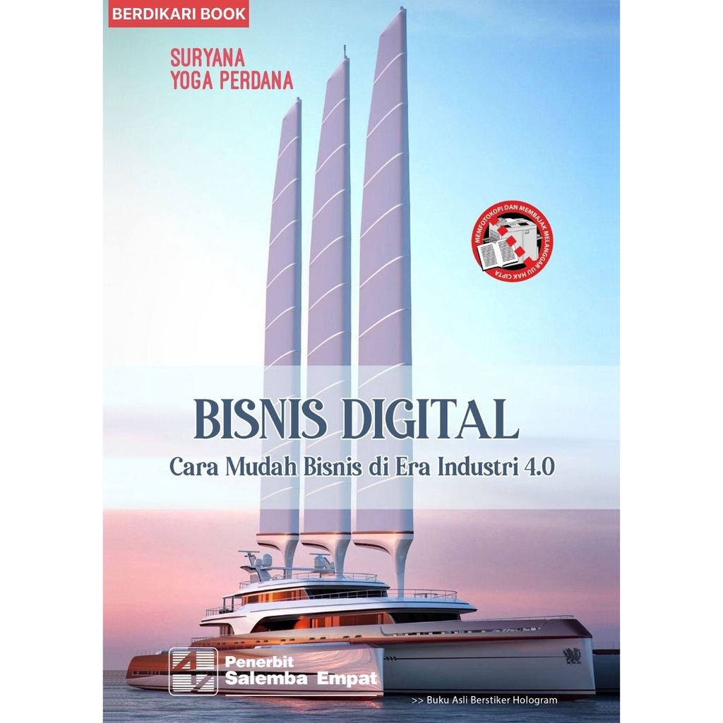 Bisnis Digital: Cara Mudah Bisnis di Era Industri 4.0 - Salemba Empat