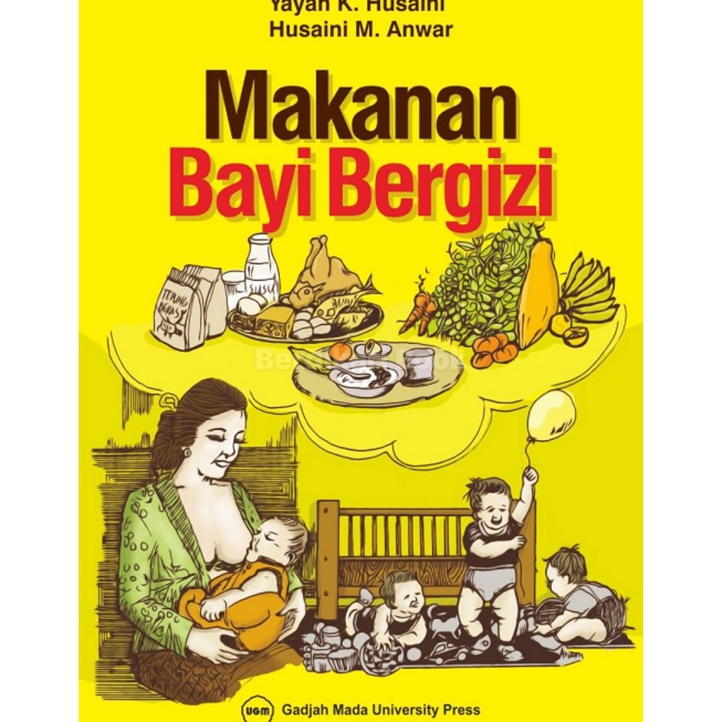 Makanan Bayi Bergizi - UGM Press