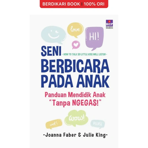 Image of Seni Berbicara Pada Anak Tanpa Ngegas - Gramedia