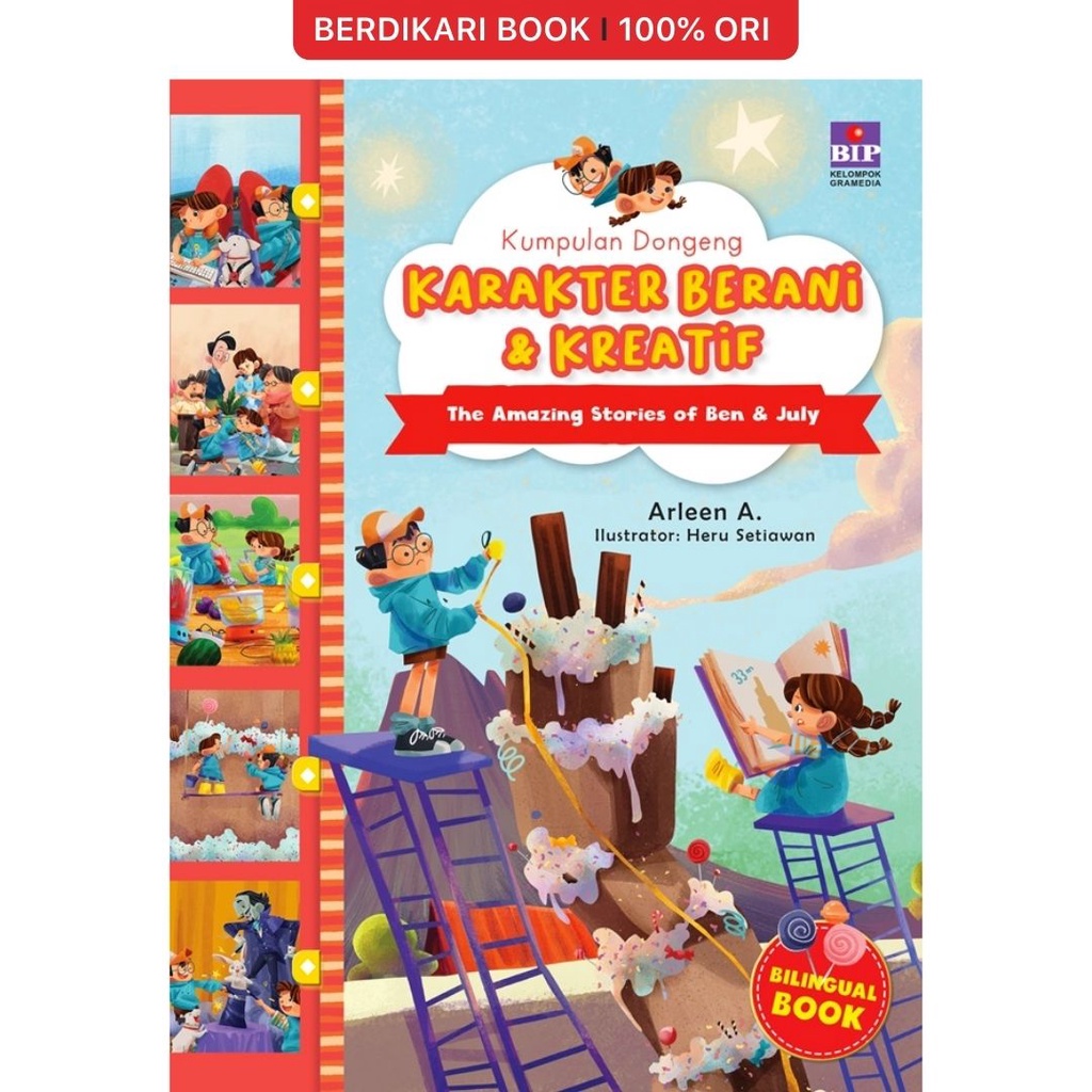 Kumpulan Dongeng Karakter Berani & Kreatif: Amazing Stories of Ben & July - Gramedia