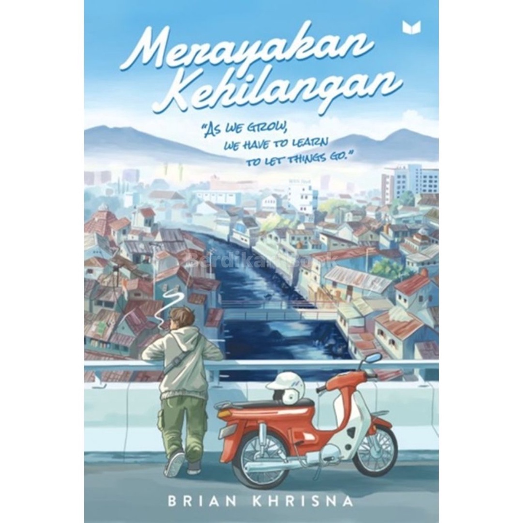 Merayakan Kehilangan by Brian Khrisna - KBC