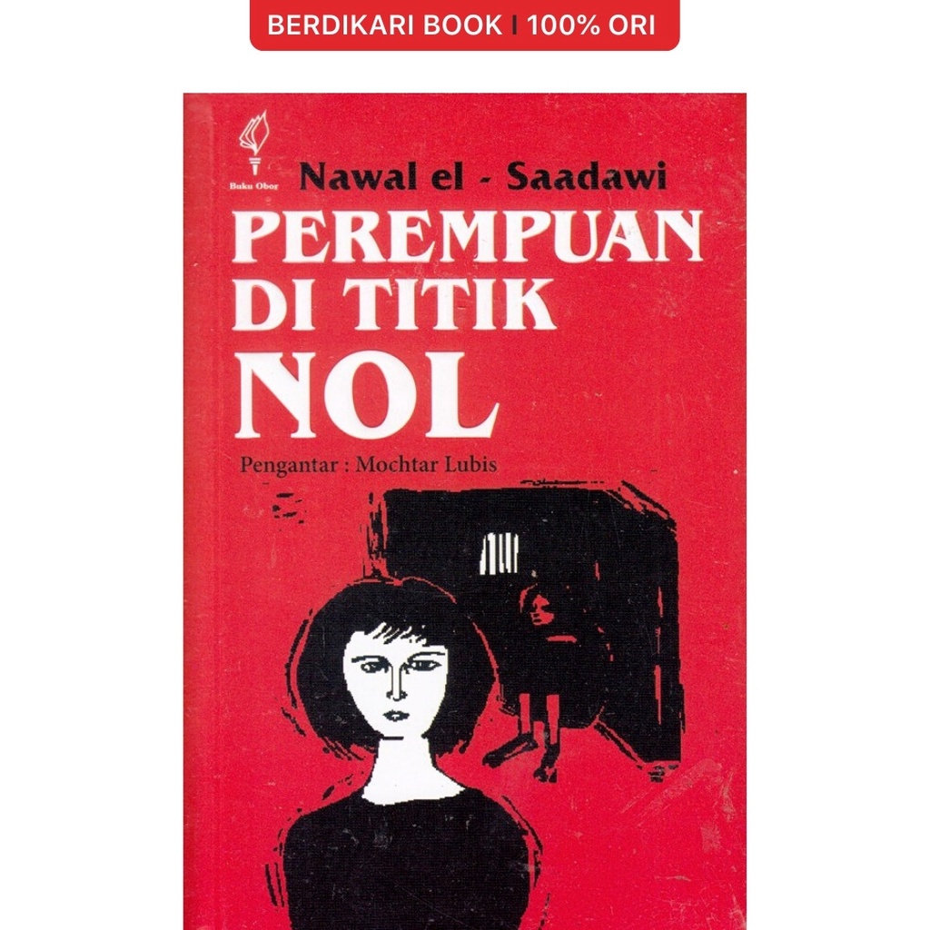 Nawal; Perempuan di Titik Nol - Obor