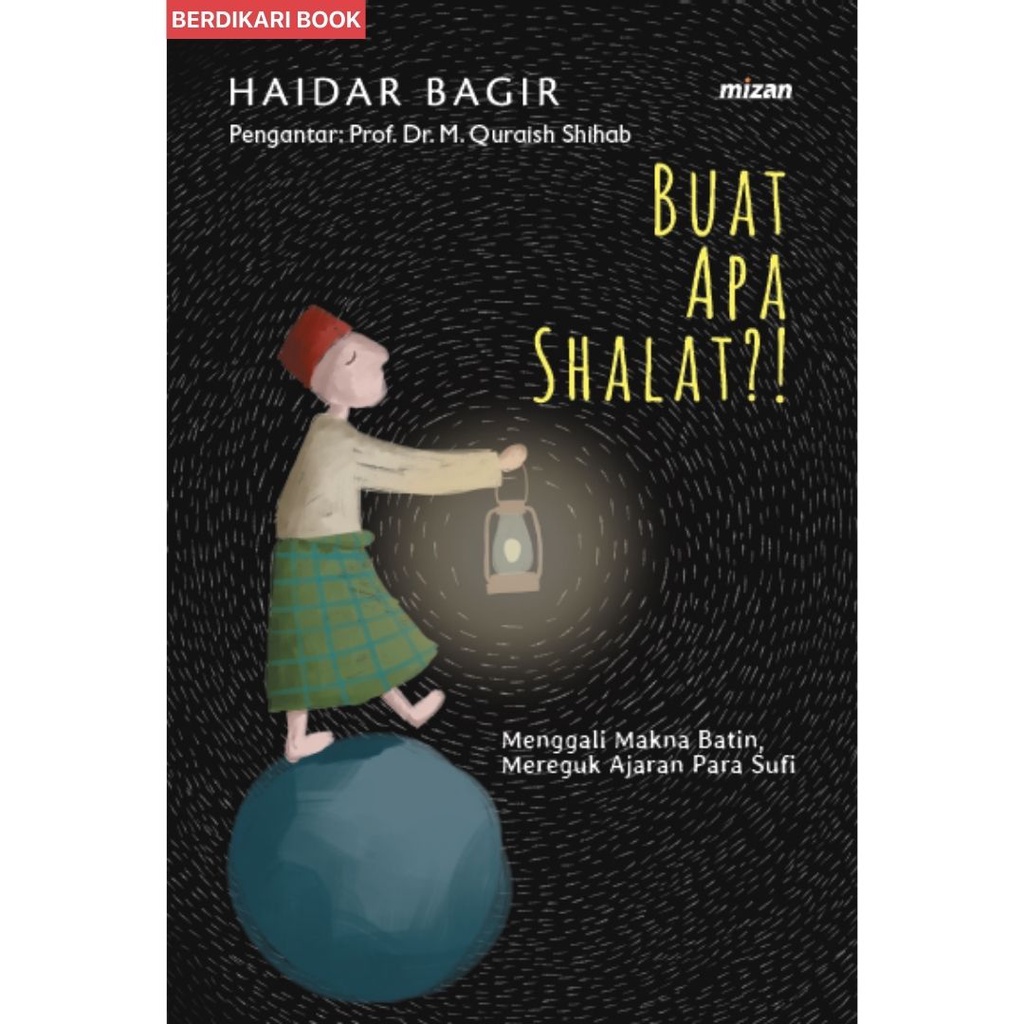 Buat Apa Shalat - Mizan