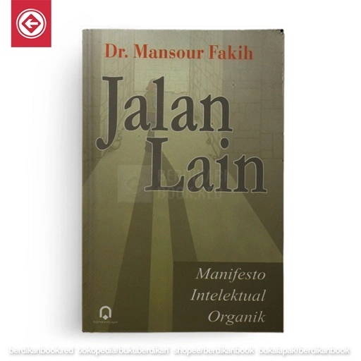 Image of Jalan Lain - Manifesto Intelektual Organik - Pustaka Pelajar