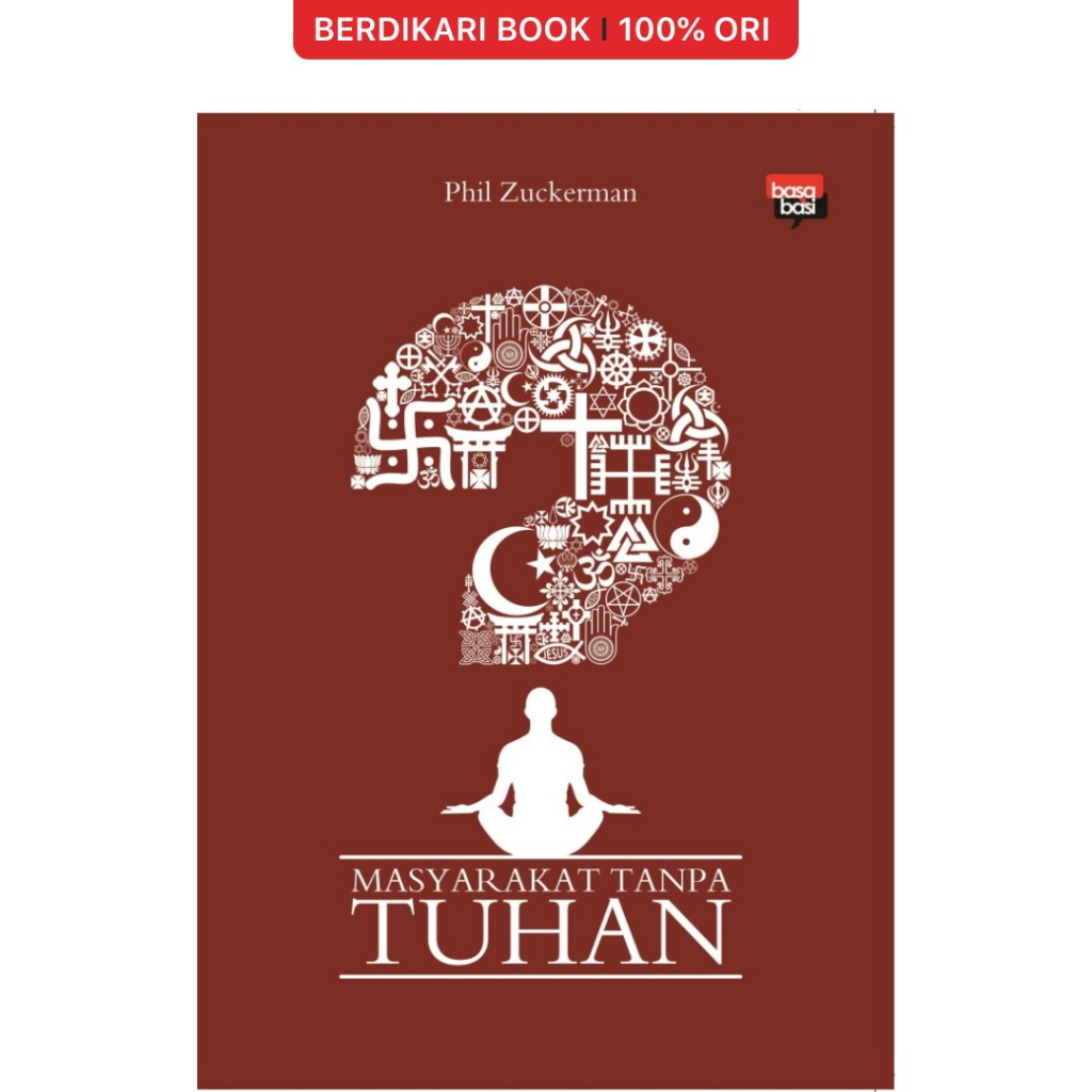 Masyarakat Tanpa Tuhan - Basa Basi