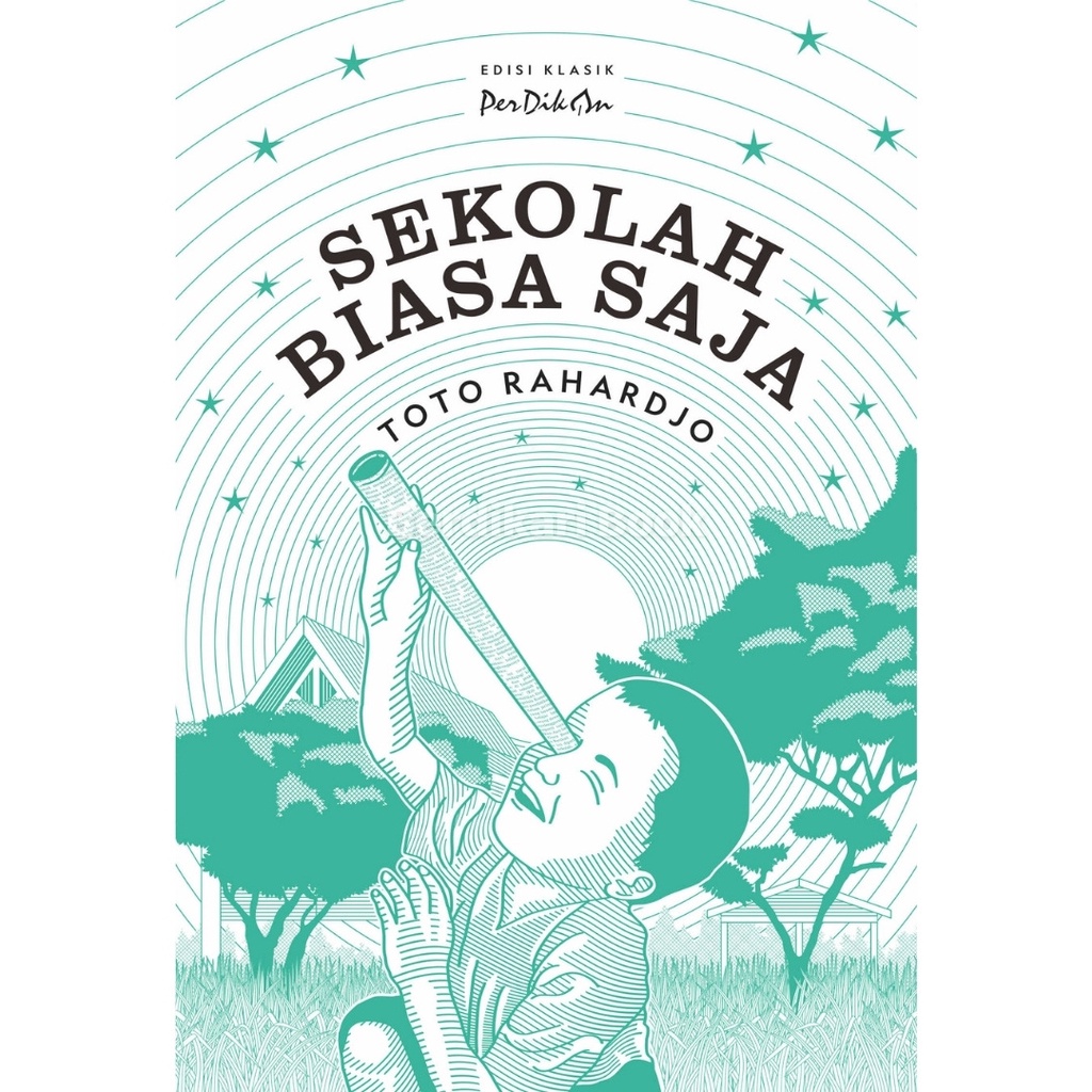 Sekolah Biasa Saja Edisi Klasik PerDikan - Insist
