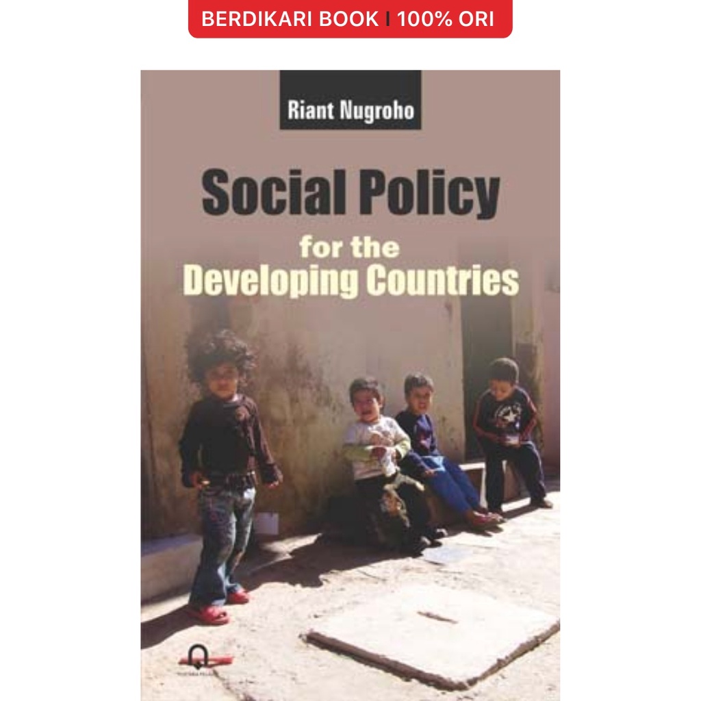 Social Policy For The Developing Countries - Pustaka Pelajar
