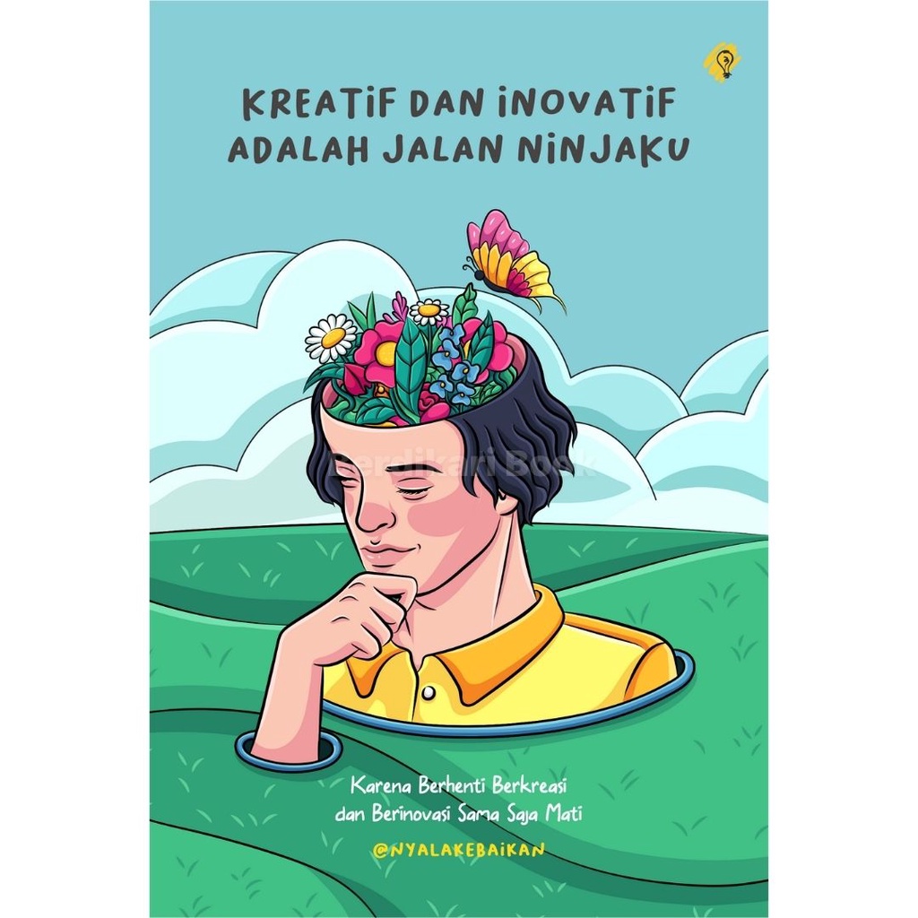Kreatif dan Inovatif Adalah Jalan Ninjaku - Shira Media
